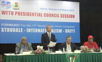 Hội nghị Hội đồng Chủ tịch Liên hiệp Công đoàn Thế giới bế mạc