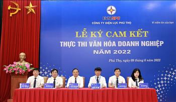 Công ty Điện lực Phú Thọ tổ chức Lễ ký cam kết thực thi Văn hóa doanh nghiệp năm 2022